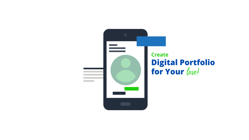 Create Digital Portfolio for Your Love. Grow Together!